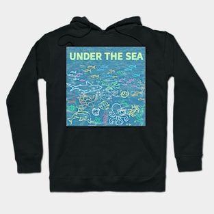 under the sea,blue sea,sea creatures,Turtle, puffer fish, starfish, shrimp, shark, tropical fish, sea horse, seaweed, sardines, squid, crabs, clams Hoodie